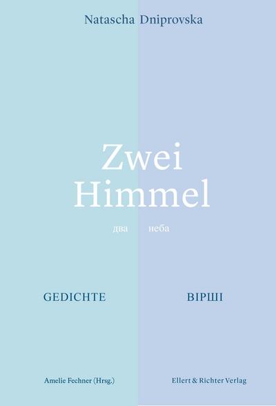 Zwei Himmel