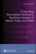 A Two-Step Perturbation Method in Nonlinear Analysis of Beams, Plates and Shells