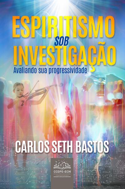 Espiritismo sob investigação