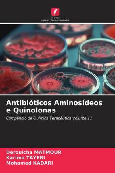 Antibióticos Aminosídeos e Quinolonas