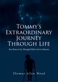 Tommy’s Extraordinary Journey Through Life
