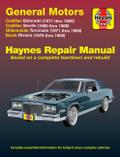 Cadillac Eldorado, Olds Toronado, Buick Riviera 1971-85: Cadillac Eldorado, Seville, Oldsmobile Toronado & Buick Riviera (1971 thru 1985) (Haynes Manuals)