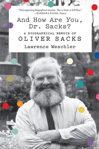 And How Are You, Dr. Sacks?