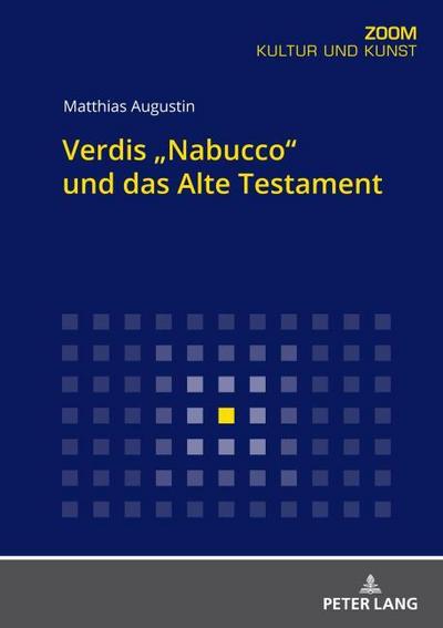 Verdis ’Nabucco’ und das Alte Testament