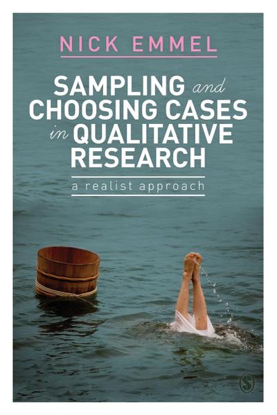 Sampling and Choosing Cases in Qualitative Research