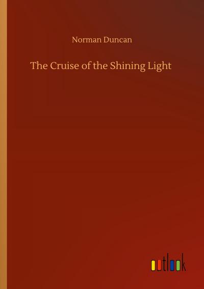 The Cruise of the Shining Light