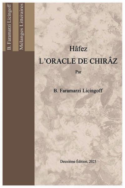 Hâfez, L’Oracle de Chirâz