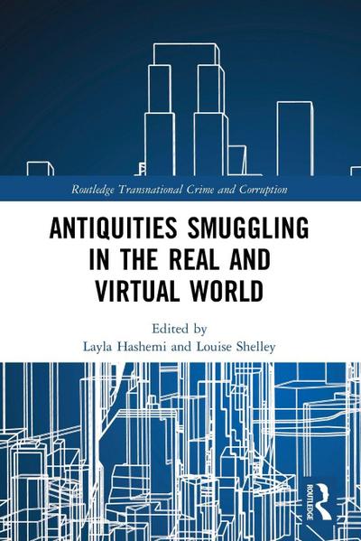 Antiquities Smuggling in the Real and Virtual World