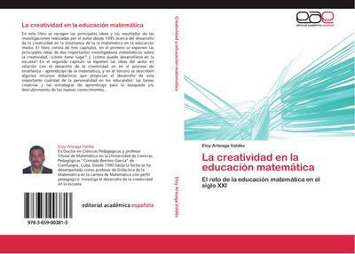 La creatividad en la educación matemática - Eloy Arteaga Valdés