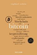 Bitcoin. 100 Seiten von Raphael Schön | Ebook