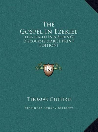 The Gospel In Ezekiel