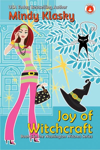 Joy of Witchcraft (Washington Witches (Magical Washington), #5)