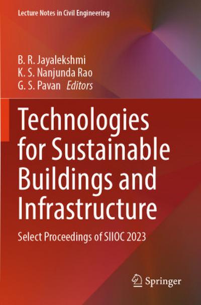 Technologies for Sustainable Buildings and Infrastructure