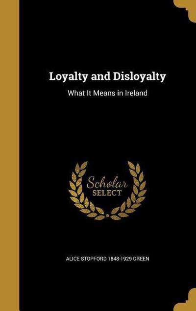 Loyalty and Disloyalty