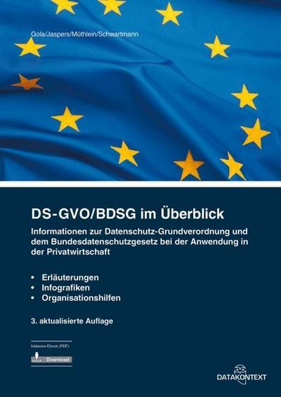 Datenschutz-Grundverordnung im Überblick, m. 1 Buch, m. 1 E-Book