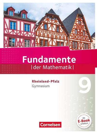 Fundamente der Mathematik 9. Schuljahr - Rheinland-Pfalz - Schülerbuch