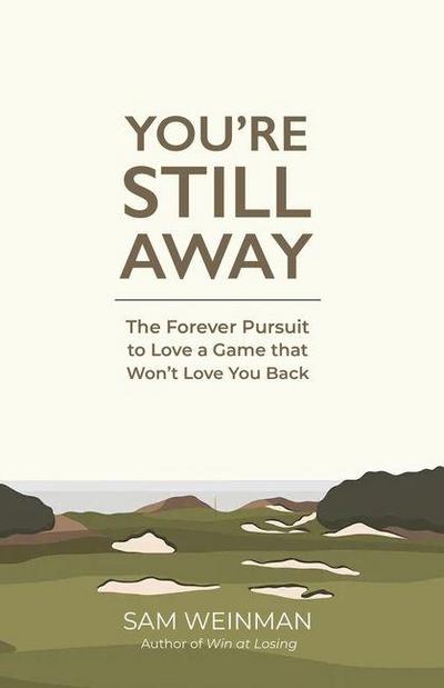 You’re Still Away