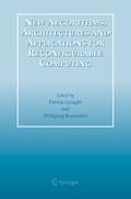 New Algorithms, Architectures and Applications for
