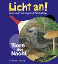 Licht an! - Tiere der Nacht