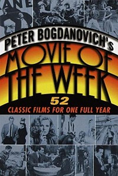 Peter Bogdanovich’s Movie of the Week