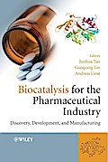 Biocatalysis for the Pharmaceutical Industry