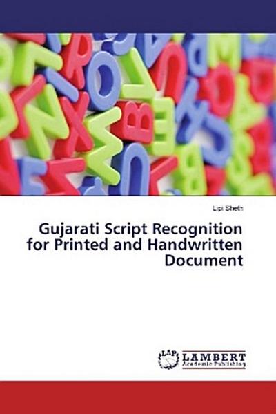 Gujarati Script Recognition for Printed and Handwritten Document