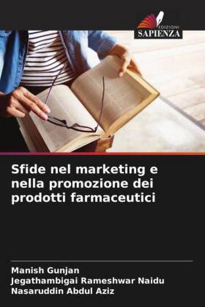 Sfide nel marketing e nella promozione dei prodotti farmaceutici