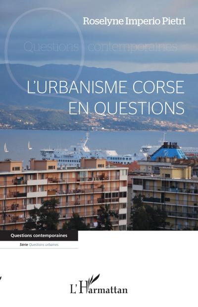 L’urbanisme corse en questions