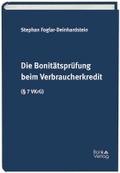 Die Bonitätsprüfung beim Verbraucherkredit (§ 7 VKrG)