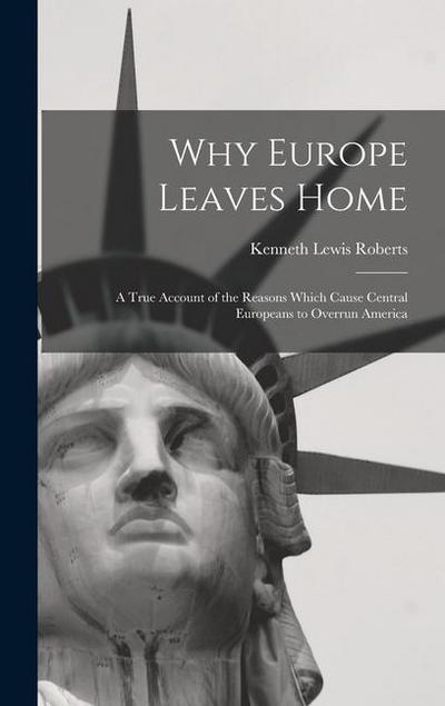 Why Europe Leaves Home