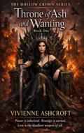 Throne of Ash and Wanting