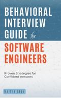 Behavioral Interview Guide for Software Engineers