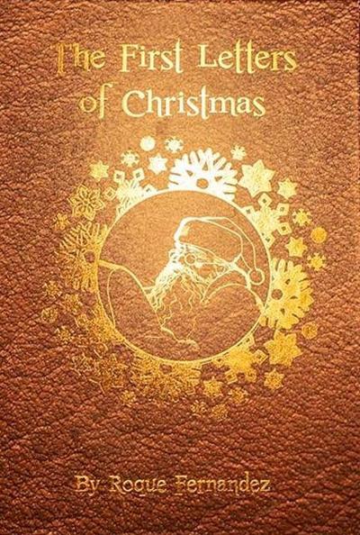 The First Letters Of Christmas
