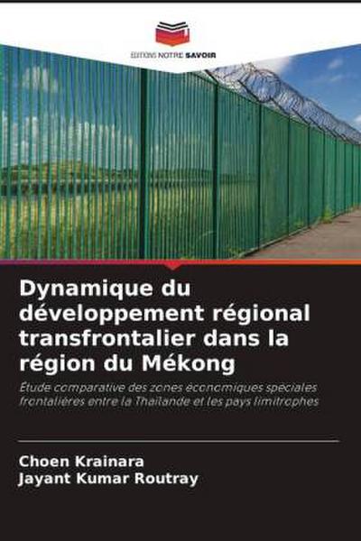 Dynamique du développement régional transfrontalier dans la région du Mékong