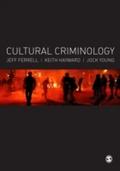 Cultural Criminology - Jeff Ferrell