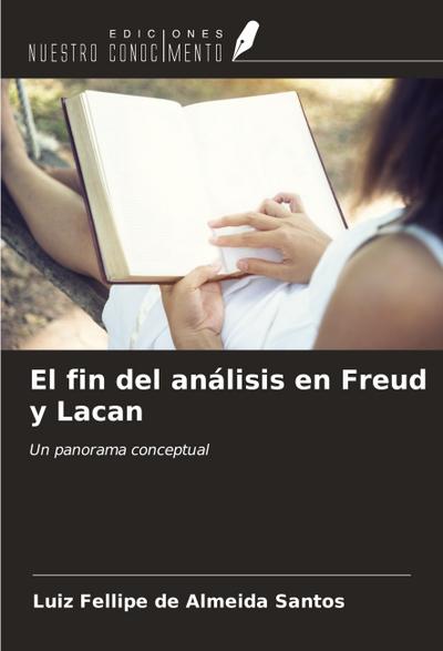 El fin del análisis en Freud y Lacan