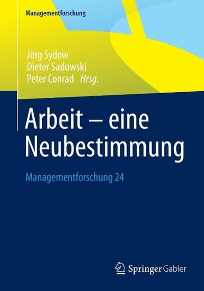 Arbeit - eine Neubestimmung