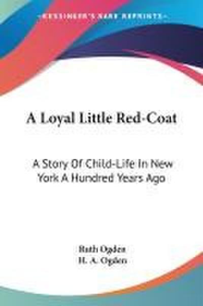 A Loyal Little Red-Coat