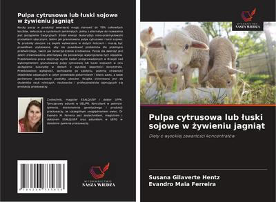 Pulpa cytrusowa lub ¿uski sojowe w ¿ywieniu jagni¿t