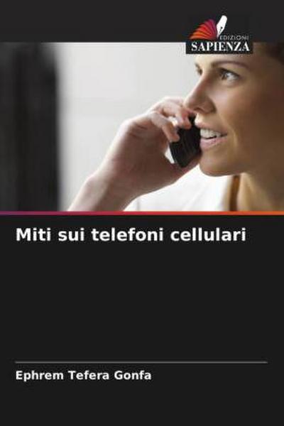 Miti sui telefoni cellulari