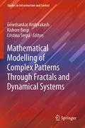 Mathematical Modelling of Complex Patterns Through