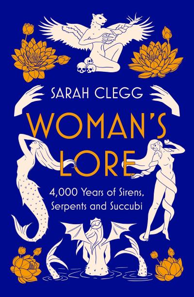 Clegg, S: Woman’s Lore