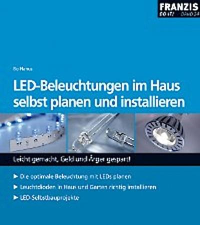 LED-Beleuchtungen im Haus selbst planen und installieren