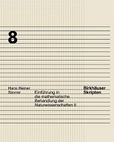 Einführung in die mathematische Behandlung der Naturwissenschaften II