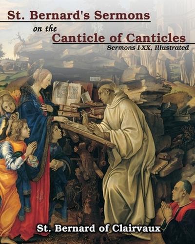St. Bernard’s sermons on the Canticle of Canticles