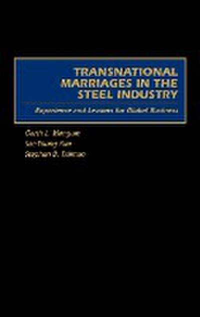 Transnational Marriages in the Steel Industry