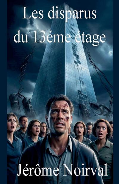 Les disparus du 13ème étage