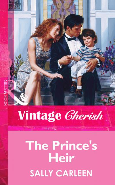 The Prince’s Heir (Mills & Boon Vintage Cherish)