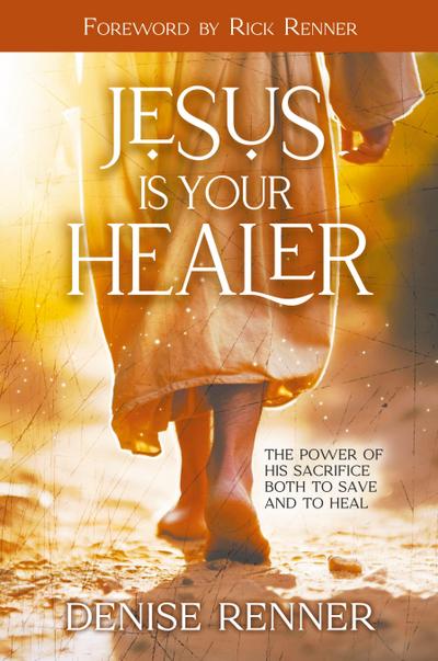 Jesus is Your Healer