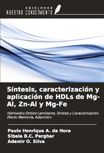 Síntesis, caracterización y aplicación de HDLs de Mg-Al, Zn-Al y Mg-Fe